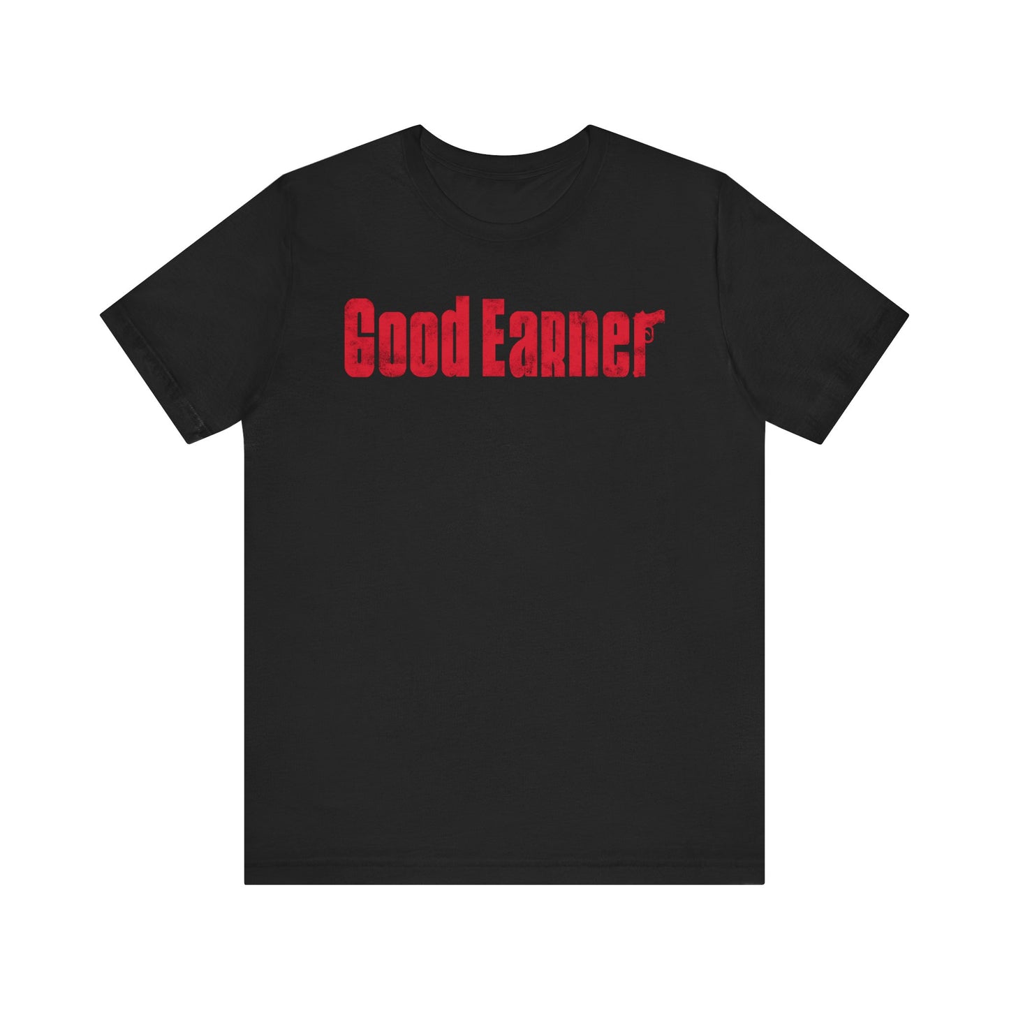Good Earner Tee