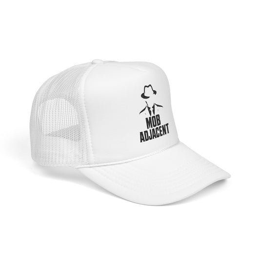 Mob Adjacent Embroidered Trucker Hat