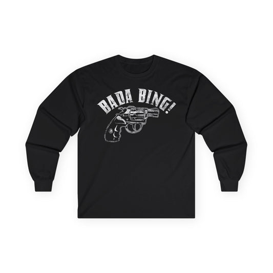 Bada Bing Long Sleeve Tee
