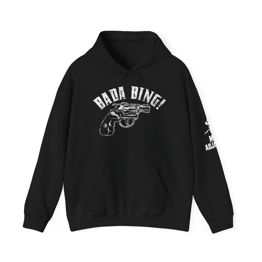 Bada Bing Hoodie