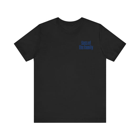 Boss of the Family Tee