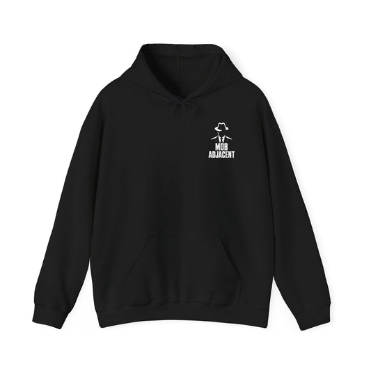 Mob Adjacent Official Hoodie