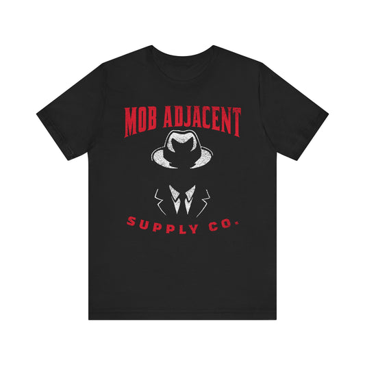 Mob Adjacent Supply Co. Tee