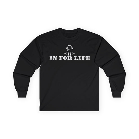 In For Life Long Sleeve Tee