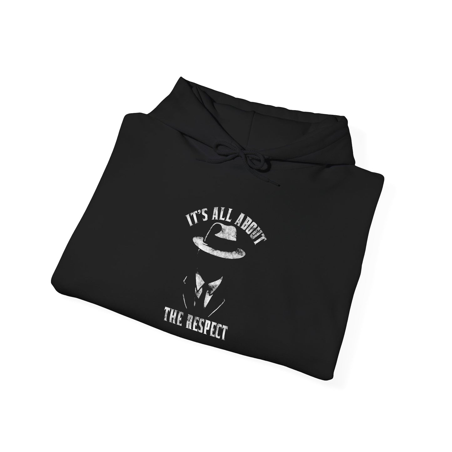 It's All About The Respect Hoodie