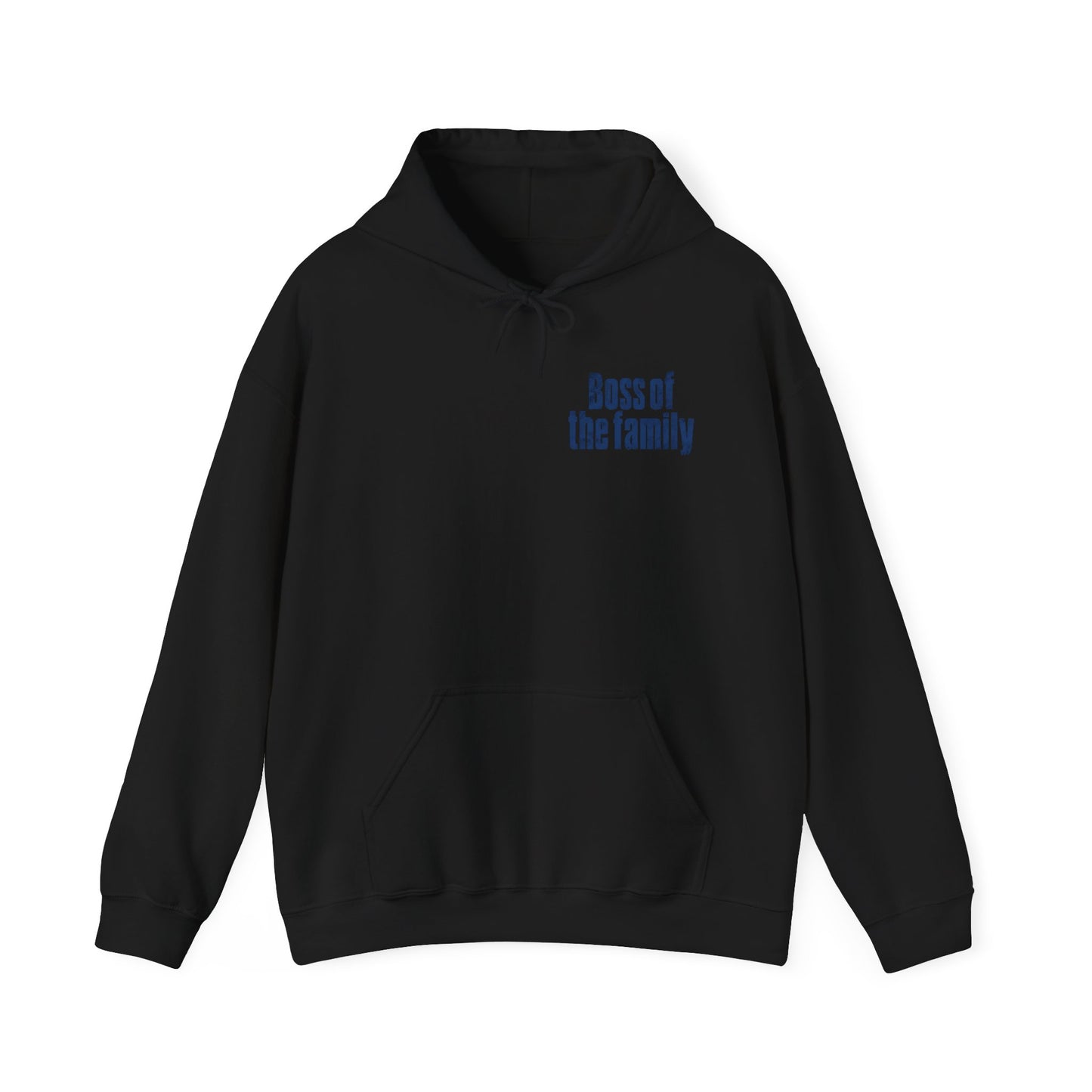 Boss of the Family Hoodie