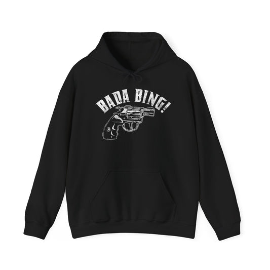 Bada Bing Hoodie
