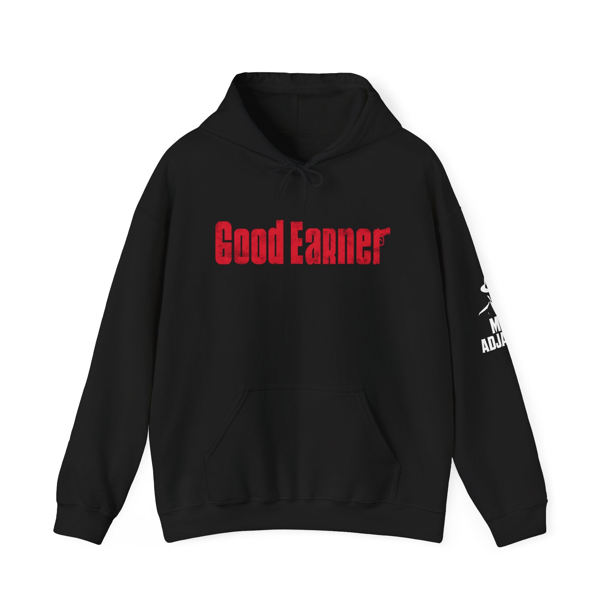 Good Earner Hoodie – Mob Adjacent
